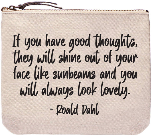 9" Canvas Zipper Pouch: Good Thoughts - Roald Dahl Quote - Pink Peonies